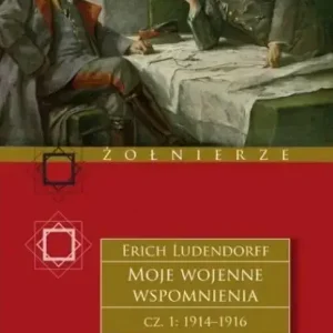 Moje wojenne wspomnienia. Część 1