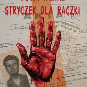 Stryczek dla Rączki Zbrodnia, która wstrząsnęła Bydgoszczą