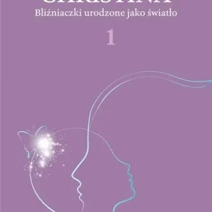 Bliźniaczki urodzone jako światło. Christina Tom 1