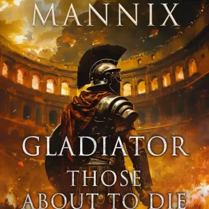 Gladiator. Those About to Die