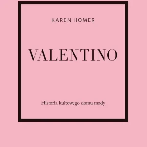 Valentino. Historia kultowego domu mody