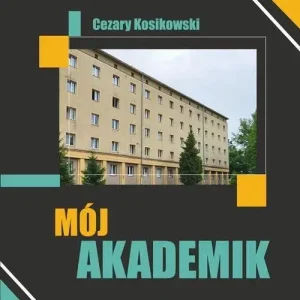 Mój akademik (wspomnienia mieszkańca DS III w Łodzi z lat 1960-1964)