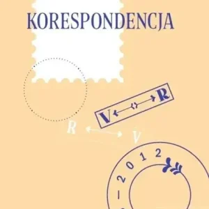 Korespondencja W. i T. Różewiczowie  R. i H. Voglerowie