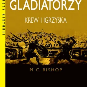 Gladiatorzy Krew i igrzyska