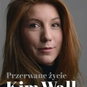 Przerwane życie Kim Wall
