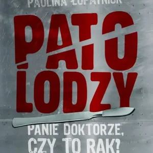 Patolodzy Panie doktorze, czy to rak?