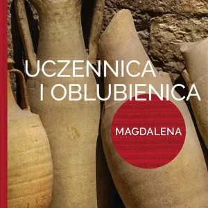 Uczennica i oblubienica Magdalena Magdalena uczennica staje się oblubienicą