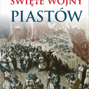 Święte wojny Piastów