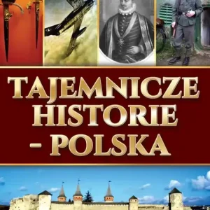 Tajemnicze historie Polska