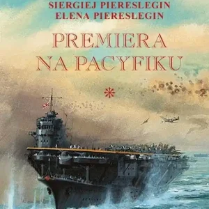 Premiera na Pacyfiku T.1 BR