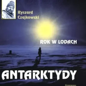 Rok w lodach Antarktydy