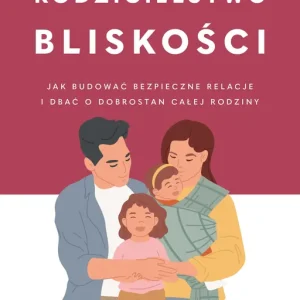 Rodzicielstwo bliskości