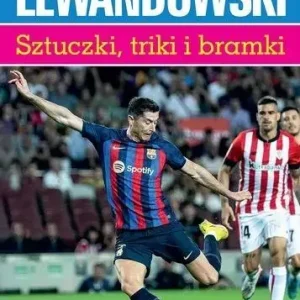 Robert Lewandowski Sztuczki, triki i bramki