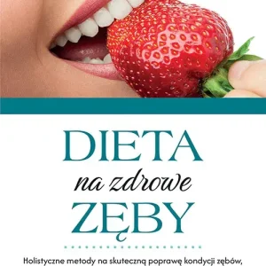 Dieta na zdrowe zęby