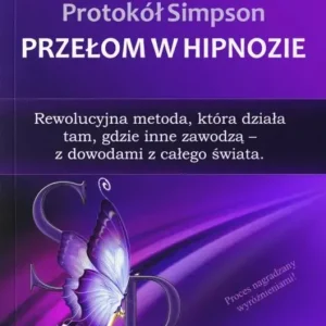 Protokół Simpson. Przełom w Hipnozie