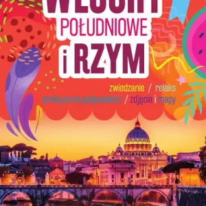 Włochy Południowe i Rzym