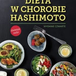 Dieta w chorobie Hashimoto wyd. 2024