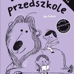 Dzikie przedszkole Zeszyt o uczuciach dla czterolatków