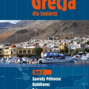Grecja dla żeglarzy. Tom 3 Dodekanez, Sporady Północne, Evia