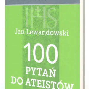 100 pytań do ateistów Część 2