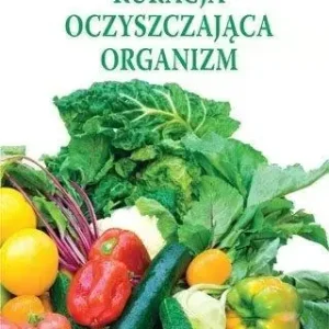 Kuracja oczyszczająca organizm