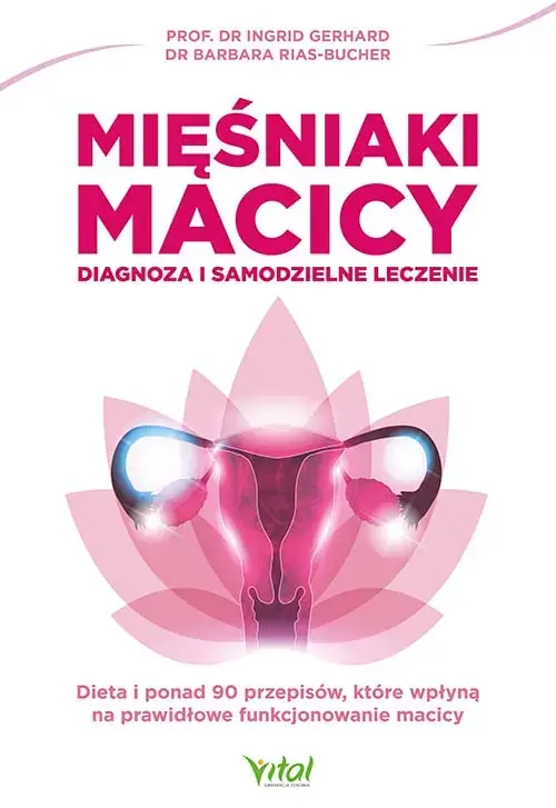 Mięśniaki macicy Diagnoza i samodzielne leczenie