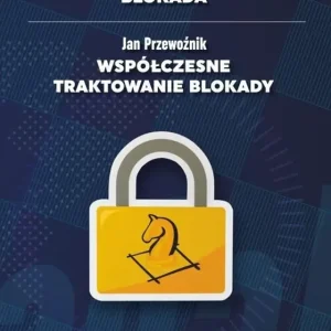 Blokada Współczesne traktowanie blokady