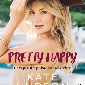 Pretty happy Przepis na pokochanie siebie