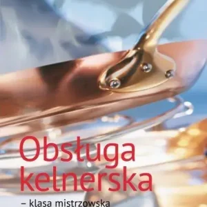 Obsługa kelnerska Klasa mistrzowska