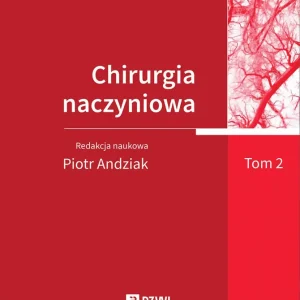 Chirurgia naczyniowa T. 2