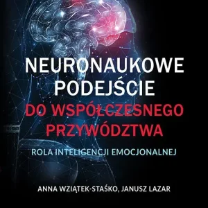 Neuronaukowe podejście do współczesnego...
