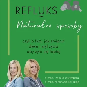 Refluks naturalne sposoby