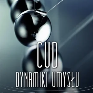 Cud dynamiki umysłu TW