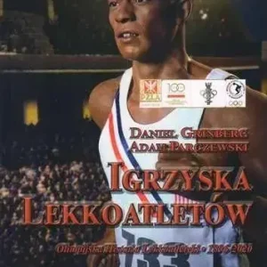 Igrzyska lekkoatletów Tom 10 Berlin 1936 / Fundacja na rzecz Historii Polskiego Sportu