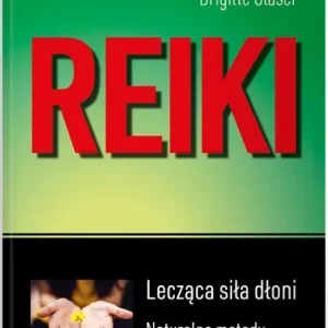 Reiki Lecząca siła dłoni