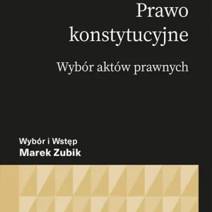 Prawo konstytucyjne. Wybór aktów