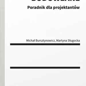 Zgody budowlane. Poradnik dla projektantów