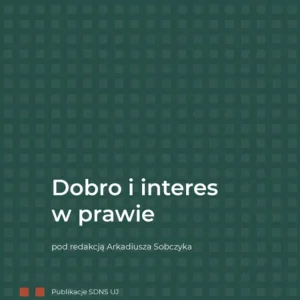 Dobro i interes w prawie. PORTA IURIS