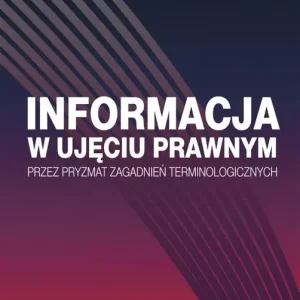 Informacja w ujęciu prawnym przez pryzmat...