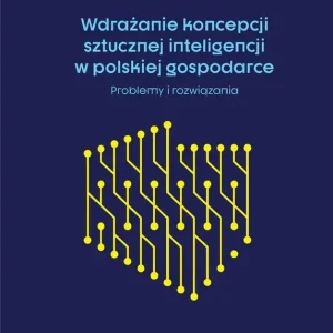 Wdrażanie koncepcji sztucznej inteligencji