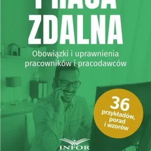 Praca zdalna. Obowiązki i uprawnienia pracowników