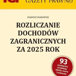 Rozliczanie dochodów zagranicznych za 2025