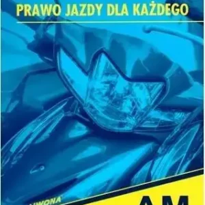 Podręcznik. Prawo jazdy kat. AM