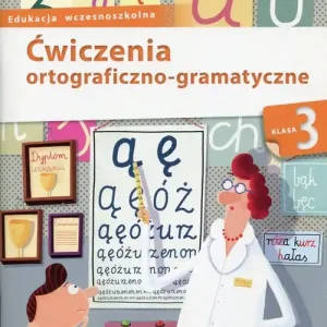 Owocna edukacja Ćwiczenia ortograficzno-gramatyczne 3