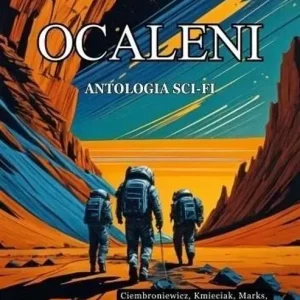 Ocaleni. Antologia SCI-FI