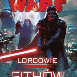 Star Wars. Lordowie Sithów