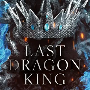 Last Dragon King. Kings of Avalier. Tom 1