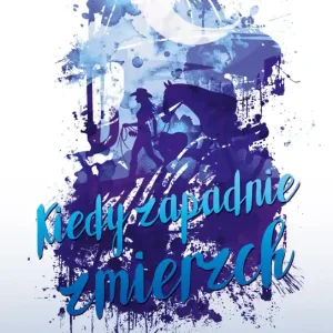 Kiedy zapadnie zmierzch