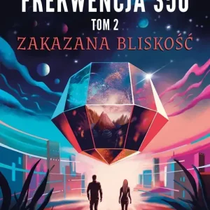 Frekwencja 350 Tom 2 Zakazana bliskość