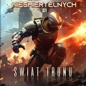 Legion Nieśmiertelnych. Tom 21. Świat Tronu
